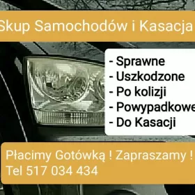 Skup Samochodów Aut i Kasacja Pojazdów Uszkodzonych Sprawnych Osobowych Gotówka