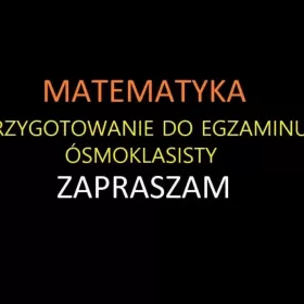 Korepetycje matematyka Egzamin ósmoklasisty przygotowanie