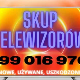 Skup Telewizorów Uszkodzonych - CZYTAJ OPIS!